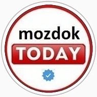 Mozdok Today @mozdoktoday