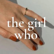 The girl who @girl_who