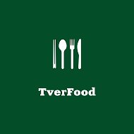 Тверьфуд | TverFood.ru @tverfoodru