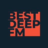 Музыка BEST DEEP FM Радио @bestdeep_radio